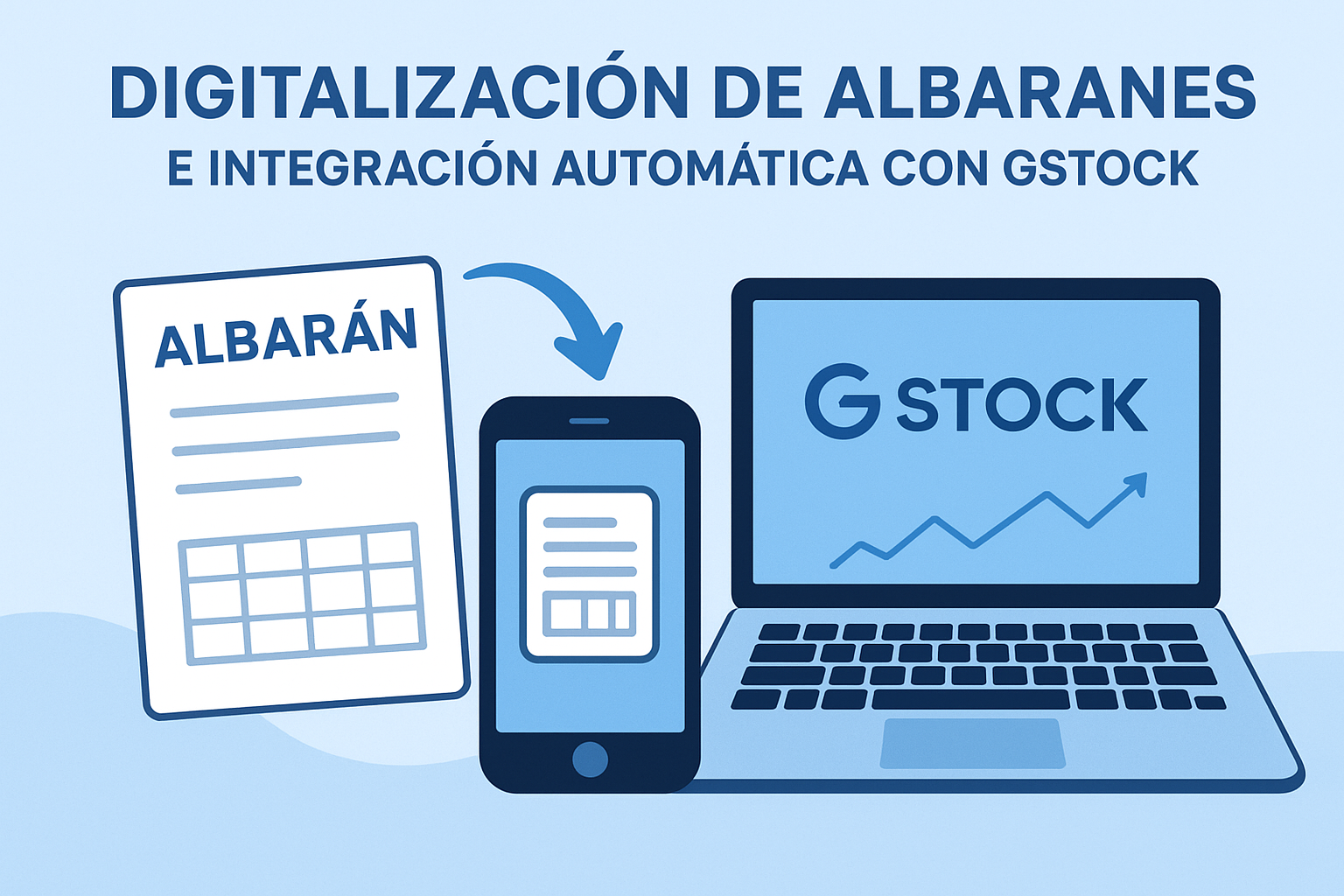 Digitalización de albaranes e integración automática con Gstock