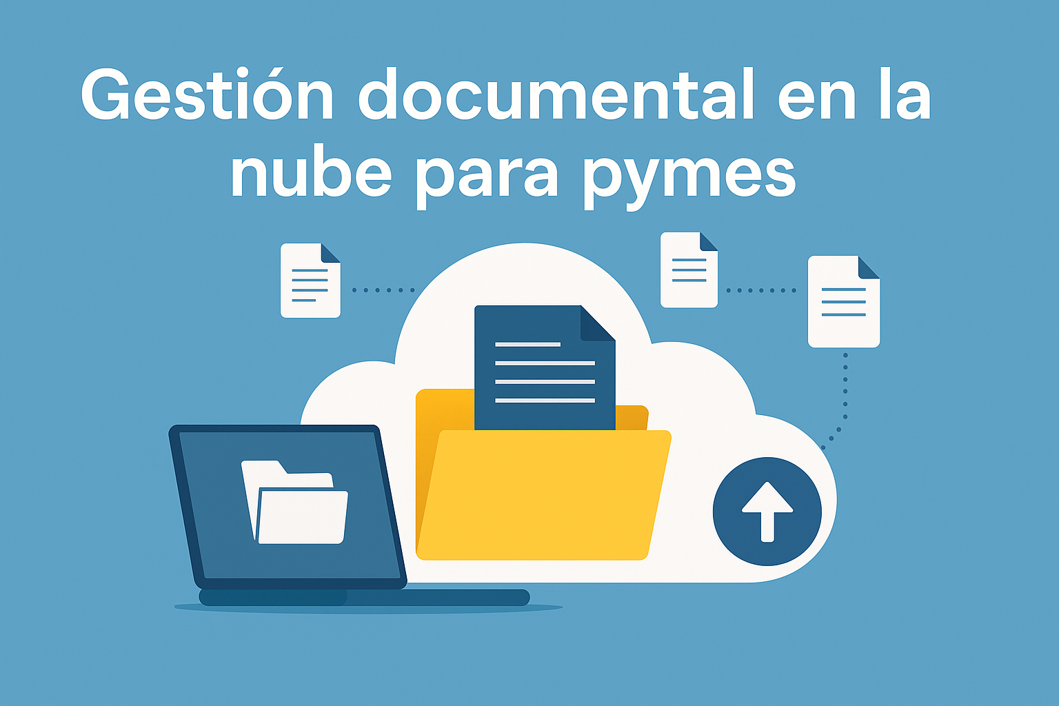 Gestión documental en la nube para pymes