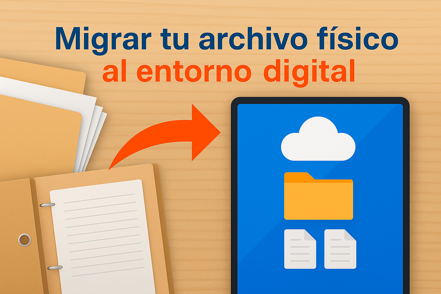 migrar archivo fisico al entorno digital